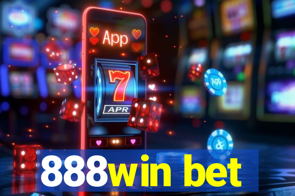 888win bet